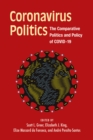 Image for Coronavirus politics  : the comparative politics and policy of COVID-19