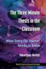 Image for The Three Minute Thesis in the Classroom