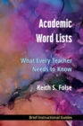 Image for Academic Word Lists : What Every Teacher Needs to Know