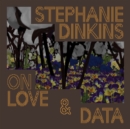 Image for Stephanie Dinkins : On Love and Data