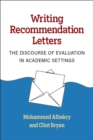 Image for Writing Recommendation Letters : The Discourse of Evaluation in Academic Settings