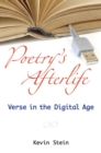 Image for Poetry&#39;s afterlife  : verse in the digital age