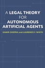 Image for A Legal Theory for Autonomous Artificial Agents