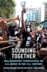 Image for Sounding together  : collaborative perspectives on U.S. music in the 21st century