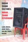 Image for Indian Sound Cultures, Indian Sound Citizenship