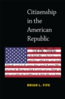 Image for Citizenship in the American Republic