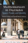 Image for Mediterranean in dis/order  : space, power, and identity