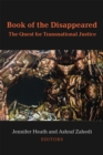 Image for Book of the disappeared  : the quest for transnational justice