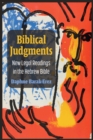 Image for Biblical Judgments : New Legal Readings in the Hebrew Bible