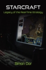 Image for StarCraft : Legacy of the Real-Time Strategy