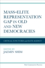 Image for Mass-Elite Representation Gap in Old and New Democracies
