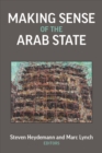 Image for Making Sense of the Arab State
