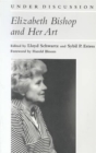 Image for Elizabeth Bishop and Her Art