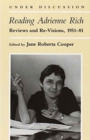 Image for Reading Adrienne Rich  : reviews and re-visions, 1951-81