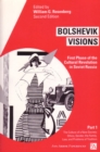 Image for Bolshevik Visions : First Phase of the Cultural Revolution in Soviet Russia, Part 1