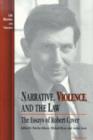 Image for Narrative, violence, and the law  : the essays of Robert Cover