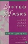 Image for Lifted Masks and Other Works