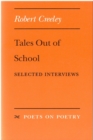 Image for Tales Out of School : Selected Interviews