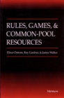 Image for Rules, Games and Common-pool Resources