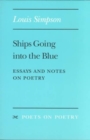 Image for Ships Going into the Blue : Essays and Notes on Poetry