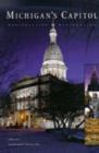 Image for Michigan&#39;s Capitol : Construction and Restoration