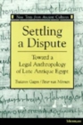 Image for Settling a dispute  : toward a legal anthropology of late antique Egypt