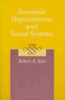 Image for Economic Organizations and Social Systems