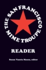 Image for The San Francisco Mime Troupe Reader
