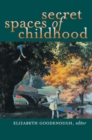 Image for Secret spaces of childhood