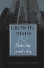 Image for Growth, Trade, and Systemic Leadership