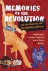 Image for Memories of the Revolution : The First Ten Years of the WOW Cafe Theater