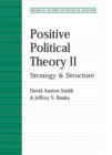 Image for Positive Political Theory II : Strategy and Structure