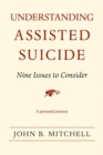 Image for Understanding Assisted Suicide