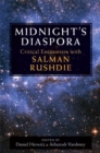 Image for Midnight&#39;s diaspora  : critical encounters with Salman Rushdie