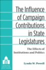 Image for The Influence of Campaign Contributions in State Legislatures