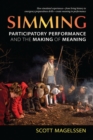 Image for Simming : Participatory Performance and the Making of Meaning