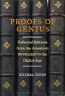 Image for Proofs of genius  : collected editions from the American revolution to the digital age