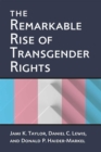 Image for The Remarkable Rise of Transgender Rights