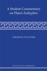 Image for A Student Commentary on Plato&#39;s Euthyphro