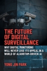 Image for The Future of Digital Surveillance