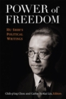 Image for Power of Freedom : Hu Shih&#39;s Political Writings