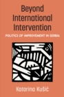 Image for Beyond International Intervention