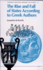 Image for The Rise and Fall of States According to Greek Authors