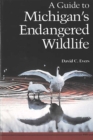 Image for A Guide to Michigan&#39;s Endangered Wildlife