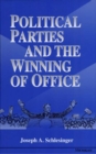 Image for Political Parties and the Winning of Office