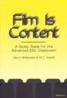 Image for Film is Content : A Study Guide for the Advanced ESL Classroom