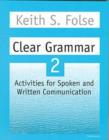 Image for Clear Grammar 2 : Activities for Spoken and Written Communication