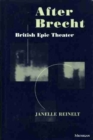 Image for After Brecht  : British epic theater
