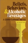 Image for Beliefs, Behaviors, and Alcoholic Beverages