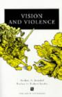 Image for Vision and violence